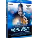 Vape Wave Le film par Jan Kounen (DVD ou Blu-ray)