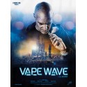 Vape Wave Le film par Jan Kounen (DVD ou Blu-ray)